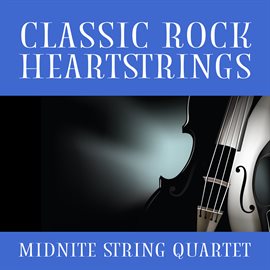 Cover image for Classic Rock Heartstrings