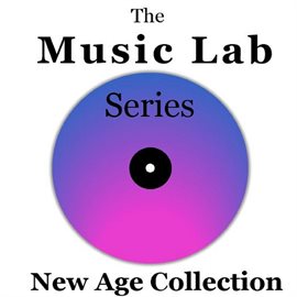 Cover image for The Music Lab Series: New Age Collection