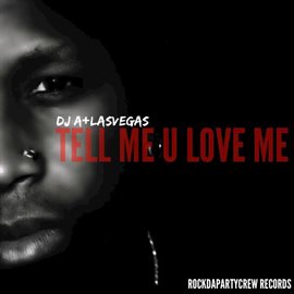 Cover image for Tell Me You Love Me - Single