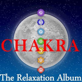 Cover image for Chakra: The Relaxation Album
