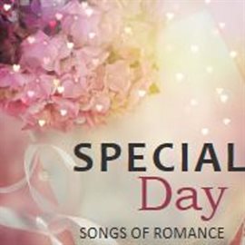 Cover image for Special Day: Songs of Romance