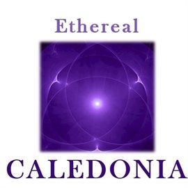 Cover image for Ethereal Caledonia