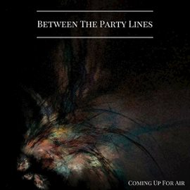 Cover image for Between the Party Lines