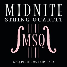 Cover image for MSQ Performs Lady GaGa