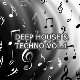 Cover image for Deep & Techno, Vol. 1