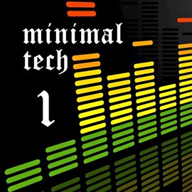 Cover image for Minimal Tech, Vol. 1