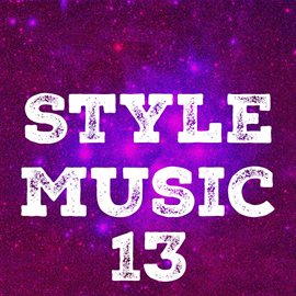 Cover image for Style Music, Vol. 13