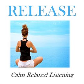Cover image for Release: Calm Relaxed Listening