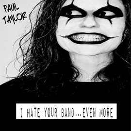 Imagen de portada para I Hate Your Band…Even More