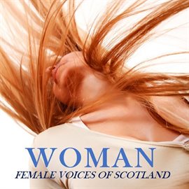 Cover image for Woman: Female Voices of Scotland