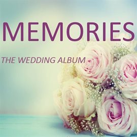 Cover image for Memories: The Wedding Album