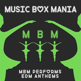 Cover image for MBM Performs EDM Anthems