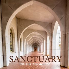 Cover image for Sanctuary: The Mellow Album