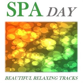 Cover image for Spa Day: Beautiful Relaxing Tracks