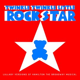 Cover image for Lullaby Versions of Hamilton the Broadway Musical