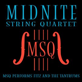 Cover image for MSQ Performs Fitz and the Tantrums