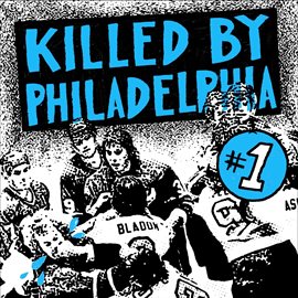 Cover image for Killed by Philadelphia, Vol. 1
