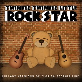 Cover image for Lullaby Versions of Florida Georgia Line