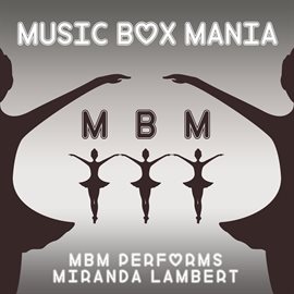 Cover image for MBM Performs Miranda Lambert