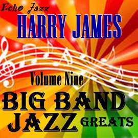 Imagen de portada para Big Band Jazz Greats, Vol. 9