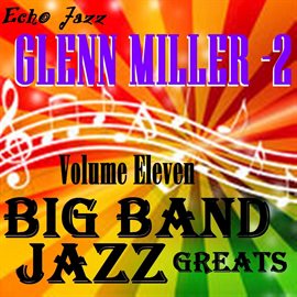 Imagen de portada para Big Band Jazz Greats, Vol. 11