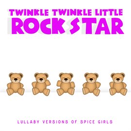 Cover image for Lullaby Versions of Spice Girls