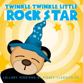 Cover image for Lullaby Versions of Disney Classics V2