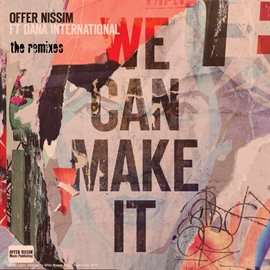 Imagen de portada para We Can  Make It (The Remixes)