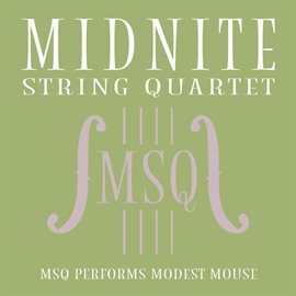 Cover image for MSQ Performs Modest Mouse