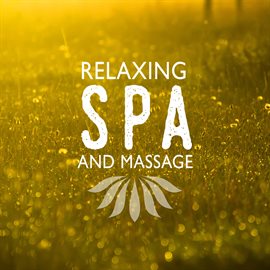 Imagen de portada para Relaxing Spa and Massage