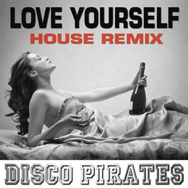 Cover image for Love Yourself (House Remix)