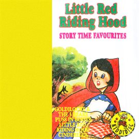 Imagen de portada para Little Red Riding Hood - Story Time Favourites