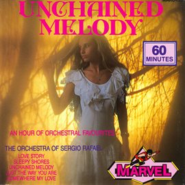 Imagen de portada para Unchained Melody - An Hour Of Orchestral Favourites