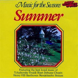 Cover image for Music for the Seasons - Summer
