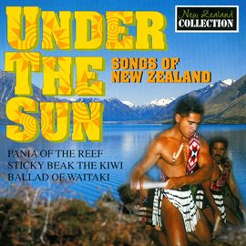 Cover image for Under the Sun - Songs of New Zealand
