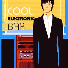 Cover image for Cool Electronic Bar, Vol. 1