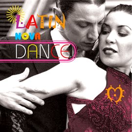 Cover image for Latin Nova Dance