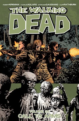 Cover image for The Walking Dead, Vol. 26: Call To Arms