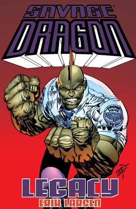 Imagen de portada para Savage Dragon: Legacy