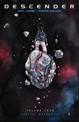 Cover image for Descender Vol. 4: Orbital Mechanics