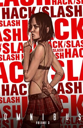 Cover image for Hack/Slash Omnibus Vol 3