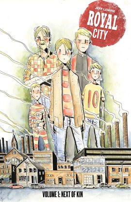 Cover image for Royal City Vol. 1: Next of Kin