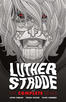 Cover image for Luther Strode: The Complete Series