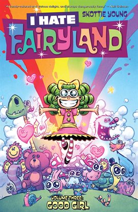 Cover image for I Hate Fairyland Vol. 3: Good Girl