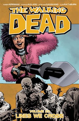 Cover image for The Walking Dead, Vol. 29: Lines We Cross