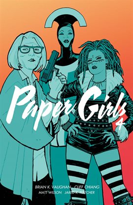 Cover image for Paper Girls Vol. 4