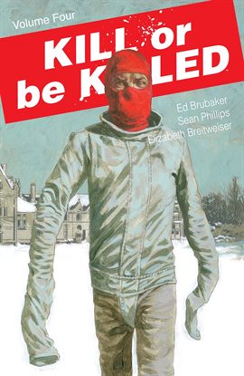 Cover image for Kill Or Be Killed Vol. 4