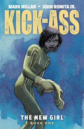 Cover image for Kick-Ass: The New Girl Vol. 1