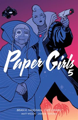 Cover image for Paper Girls, Vol. 5
