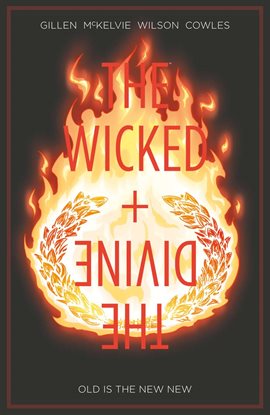 Cover image for The Wicked + The Divine Vol. 8: Old Is The New New